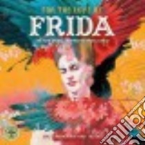 For the Love of Frida 2017 Calendar libro in lingua di Sullins Angi
