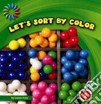 Let's Sort by Color libro in lingua di Coss Lauren