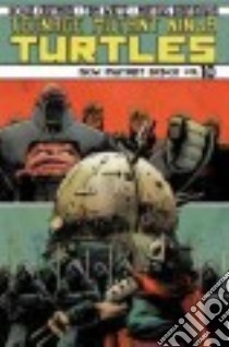 Teenage Mutant Ninja Turtles 10 libro in lingua di Eastman Kevin, Waltz Tom, Smith Cory (ILT), Santolouco Mateus (ILT)