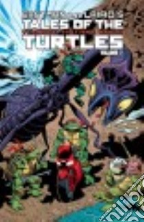 Eastman and Laird's Tales of the Teenage Mutant Ninja Turtles libro in lingua di Lawson Jim, Murphy Steve, Laird Peter, Talbot Eric (ILT), Brizuela Dario (ILT)