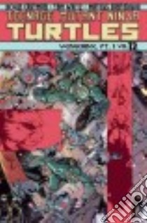 Teenage Mutant Ninja Turtles 12 libro in lingua di Eastman Kevin, Curnow Bobby, Waltz Tom, Santolouco Mateus (ILT), Wilson Charles Paul III (CON)