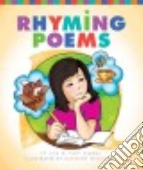 Rhyming Poems libro in lingua di Simons Lisa M. Bolt, Petelinsek Kathleen (ILT)