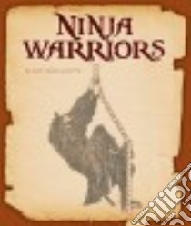 Ninja Warriors libro in lingua di Shaffer Jody Jensen