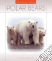 Polar Bears libro in lingua di Peterson Sheryl