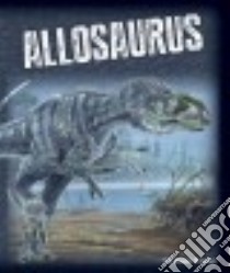 Allosaurus libro in lingua di Gray Susan Heinrichs