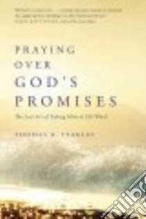 Praying over God's Promises libro in lingua di Yeakley Thomas R.