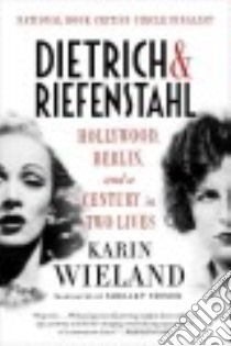 Dietrich & Riefenstahl libro in lingua di Wieland Karin, Frisch Shelley (TRN)