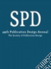 49th Publication Design Annual libro in lingua di Society of Publication Designers (COR)