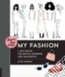 My Fashion libro in lingua di Karman Bijou