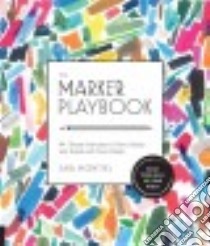 The Marker Playbook libro in lingua di Montiel Ana