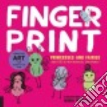 Finger Print Princesses and Fairies libro in lingua di Molnar Ilona (ILT), Mossbauer Natasha (EDT), Keller Silvia (EDT), Giambrone Marissa (ILT), Re Anne (TRN)