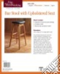 Fine Woodworking Bar Stool With Upholstered Seat Project Plans libro in lingua di Fine Woodworking (COR)