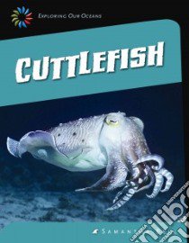 Cuttlefish libro in lingua di Bell Samantha