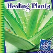 Healing Plants libro in lingua di Colby Jennifer