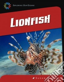 Lionfish libro in lingua di Gray Susan Heinrichs