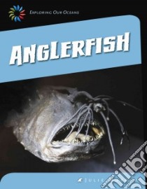 Anglerfish libro in lingua di Murphy Julie