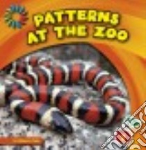 Patterns at the Zoo libro in lingua di Felix Rebecca