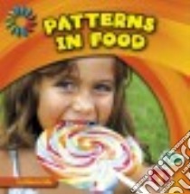 Patterns in Food libro in lingua di Felix Rebecca