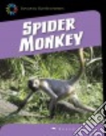 Spider Monkey libro in lingua di Gray Susan Heinrichs