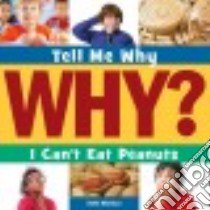 I Can't Eat Peanuts libro in lingua di Marsico Katie