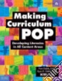 Making Curriculum POP libro in lingua di Goble Pam, Goble Ryan R., Kist William (FRW)