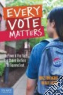 Every Vote Matters libro in lingua di Jacobs Thomas A., Jacobs Natalie