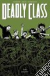 Deadly Class 3 libro in lingua di Remender Rick, Craig Wes (ILT), Loughridge Lee (ILT)