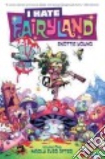 I Hate Fairyland 1 libro in lingua di Young Skottie