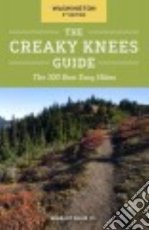 The Creaky Knees Guide Washington libro in lingua di Blair Seabury Jr.
