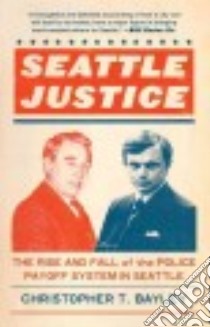 Seattle Justice libro in lingua di Bayley Christopher T.