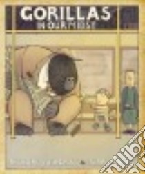 Gorillas in Our Midst libro in lingua di Fairgray Richard, Jones Terry