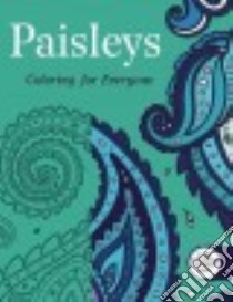 Paisleys Adult Coloring Book libro in lingua di Skyhorse Publishing (COR)