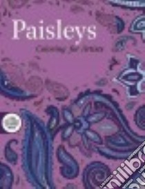 Paisleys Adult Coloring Book libro in lingua di Skyhorse Publishing (COR)