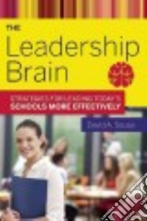 The Leadership Brain libro in lingua di Sousa David A.