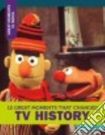 12 Great Moments That Changed TV History libro in lingua di Fromowitz Lori