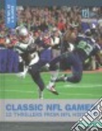 Classic NFL Games libro in lingua di Scheff Matt