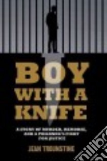 Boy With a Knife libro in lingua di Trounstine  Jean