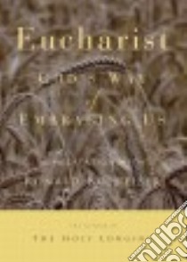 Eucharist libro in lingua di Rolheiser Ronald