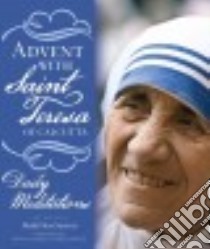 Advent With Saint Teresa of Calcutta libro in lingua di Saxton Heidi Hess, O'Boule Donna-Marie Cooper (FRW)