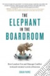 The Elephant in the Boardroom libro in lingua di Papke Edgar