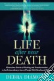 Life After Near Death libro in lingua di Diamond Debra