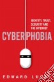 Cyberphobia libro in lingua di Lucas Edward