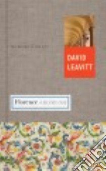 Florence, A Delicate Case libro in lingua di Leavitt David