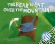 The Bear Went over the Mountain libro in lingua di Anderson Steven, Palin Tim (ILT)