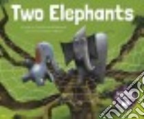 Two Elephants libro in lingua di Anderson Steven (RTL), Lebrun Maxime (ILT)
