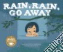 Rain, Rain, Go Away libro in lingua di Anderson Steven (RTL), Saburi Misa (ILT)