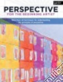 Perspective for the Beginning Artist libro in lingua di Braunstein Mercedes