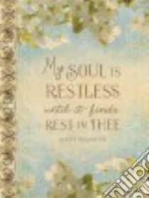 My Soul Finds Rest Psalm 62:1 libro in lingua di Ellie Claire (COR)