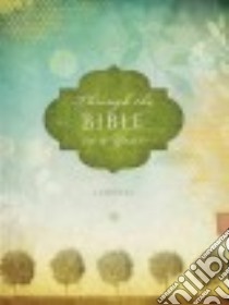 Through the Bible in a Year libro in lingua di Ellie Claire (COR)