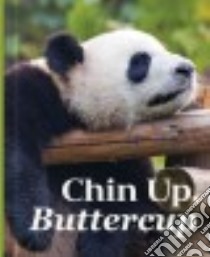 Chin Up, Buttercup libro in lingua di Ellie Claire (COR)